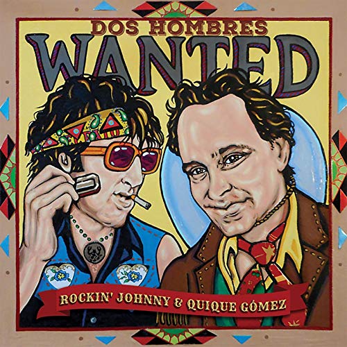 Rockin' Johnny Burgin And Quique Gomez - Dos Hombres Wanted - Import With Japan Obi