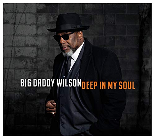 Big Daddy Wilson - Deep In My Soul - Import  With Japan Obi