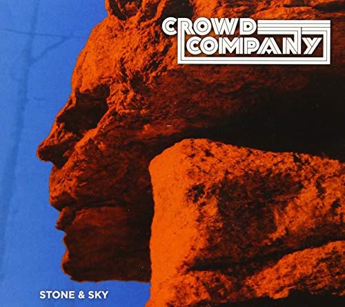 Crowd Company - Stone & Sky - Import With Japan Obi Bonus Track