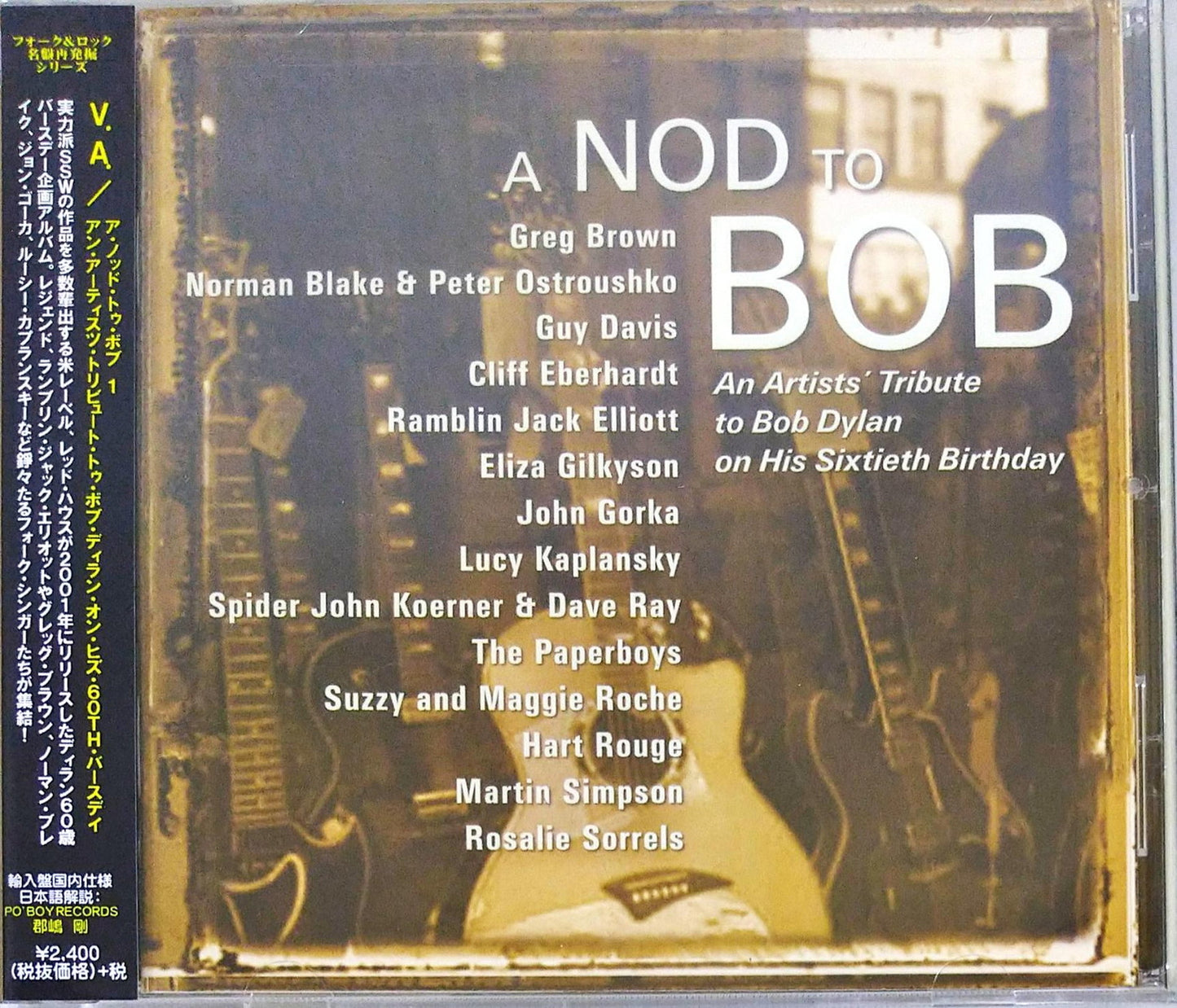 Bob Dylan - A Nod To Bob - An Artists' Tribute To Bob Dylan On His 60Th Birthday - Import With Japan Obi