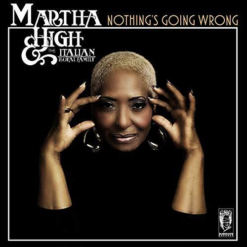 Martha High & The Italian Royal Family - Nothing'S Going Wrong - Import With Japan Obi