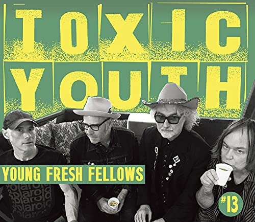 The Young Fresh Fellows - Toxic Youth - Import CD