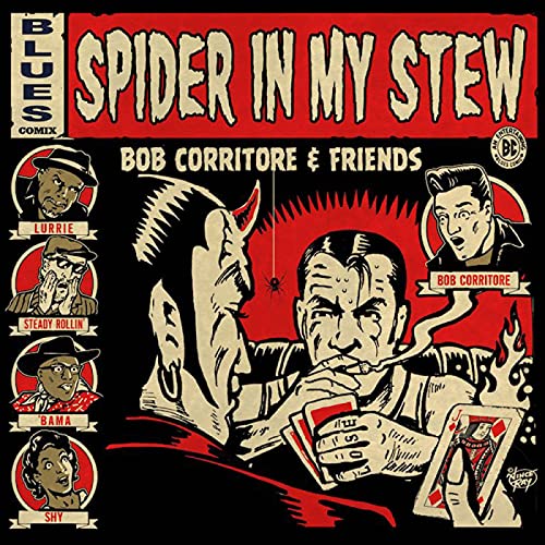 Bob Corritore & Friends - Spider In My Stew - Import CD