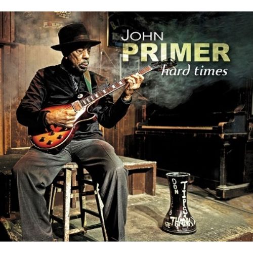 John Primer - Hard Times - Japan CD