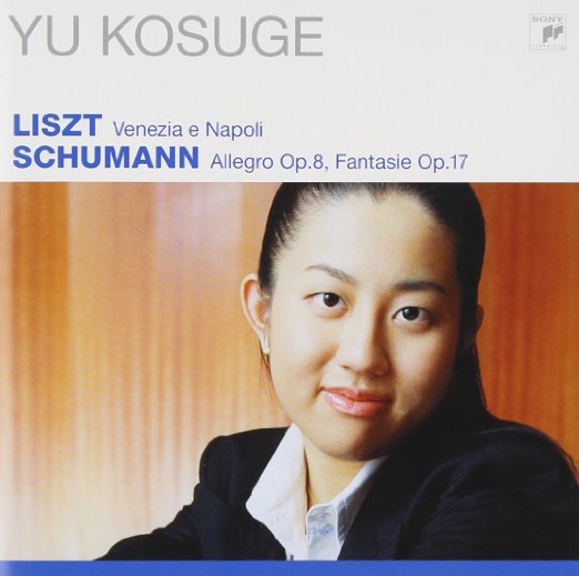 Yu Kosuge - Liszt: Venezia E Napoli / Schumann: Allegro Op.8. Fantasie Op.17 - Japan CD