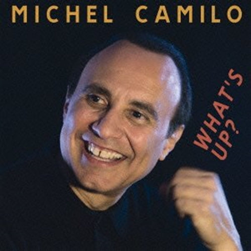 Michel Camilo - What'S Up? - Bonus Track