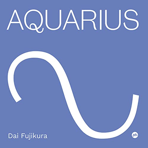 Aquarius ‐Fujikura, Dai (1977-) - Japan SACD Hybrid