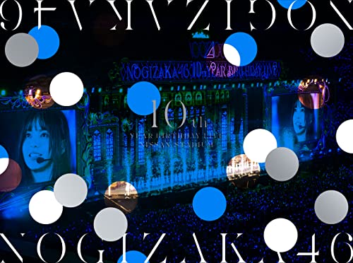 Nogizaka46 - 10th YEAR BIRTHDAY LIVE - Japan DVD