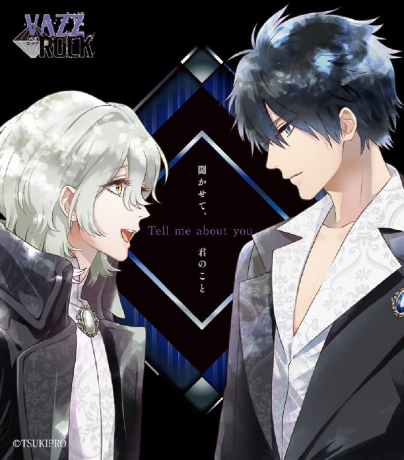 Sho Onoda (Yukitoshi Kikuchi) & Haruto Kujikawa (Yoshiaki Hasegawa)-"VAZZROCK" bi-color Series 4th Season (2) "Onoda Sho x Kujikawa Haruto - diamond x sapphire- Just tell me."
