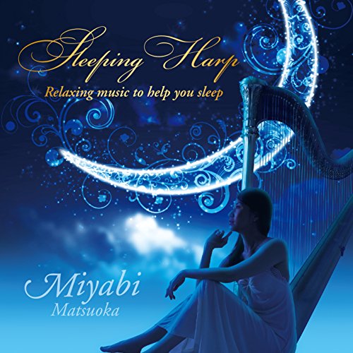 Matsuoka Miyabi - Sleeping Harp-Kokoro Wo Totonoete Nemuru Tame No Ongaku- - Japan CD