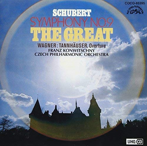 Franz Konwitschny & Czech Philharmonic Orchestra - Schubert: Symphony No. 9 / Wagner: Tannhauser Overture - Japan HQCD