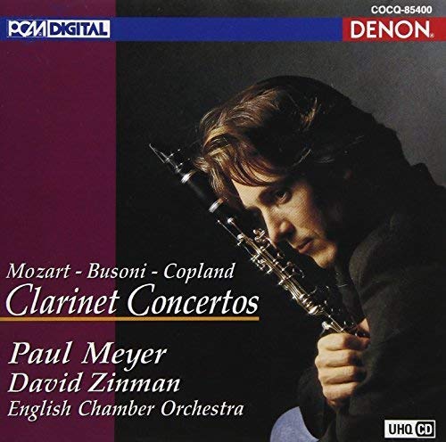 Paul Meyer & David Zinman & English Chamber Orchestra - Mozart: Clarinet Concert. Etc. - Japan HQCD