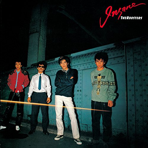 The Roosters - Insane - Japan UHQCD