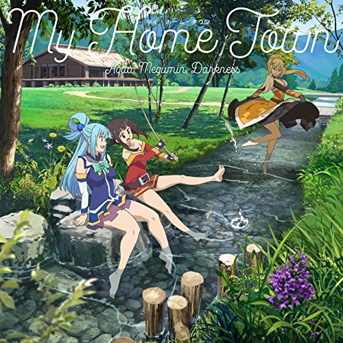 Kono Subarashi Sekai Ni Syukuhuku Wo! - Movie Kono Subarashi Sekai Ni Syukuhuku Wo! Outro Theme Song: My Home Town - Japan CD