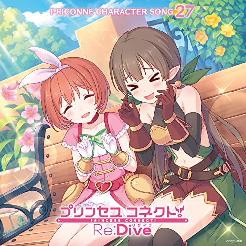 Kurumi (Kana Ueda), Ayumi (Eri Ozeki) - Princess Connect! Re:Dive PRICONNE CHARACTER SONG 27 - Japan CD
