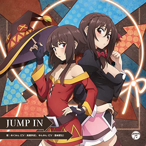 Megumin (Rie Takahashi), Yunyun (Aki Toyosaki) - "Kono Subarashii Sekai ni Bakuen wo! (Anime)" Outro Theme: JUMP IN - Japan CD single