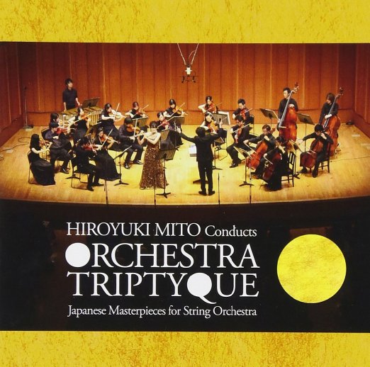 Hiroyuki Mito & Orchestra Triptyque - Nihon No Gengaku Orchestra Kessaku Shu - Japan CD