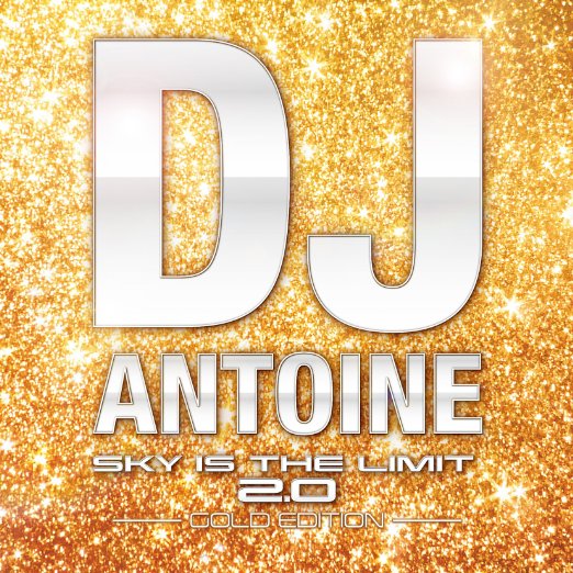 Dj Antoine - Sky Is The Limit 2.0 -Gold Edition- - Japan 2 CDs