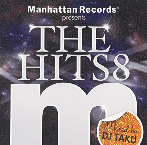 DJ TAKU - Manhattan Records Presents The Hits 8 Mixed By Dj Taku - Japan CD