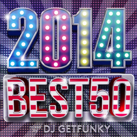 Dj Getfunky - 2014 Best 50 Mixed By Dj Getfunky - Japan CD