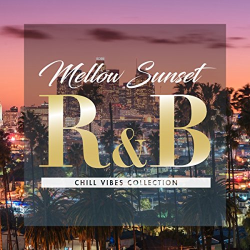 V.A. - Mellow Sunset R&B Chill Vibes Collection - Japan CD