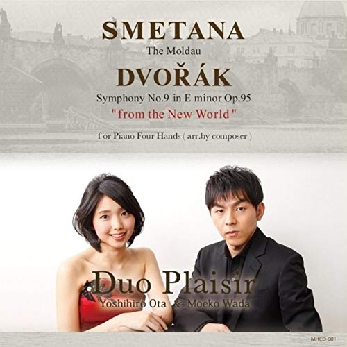 (Duo Piano)Dvorak Symphony No.9, Smetana Moldau : Duo Plaisir‐Dvorak, Antonin(1841-1904) - Japan CD