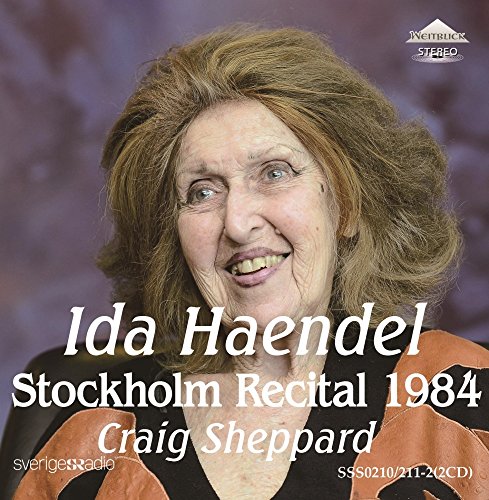 Ida Hendel and Craig Shepard. - Ida Haendel : Stockholm Recital 1984 -Beethoven, J.S.Bach, O.Olsson, Saint-Saens (Stereo)(2CD) - Import 2 CD