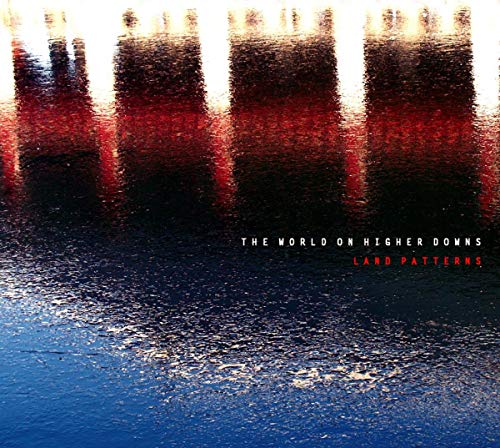 World On Higher Downs - Land Patterns - Japan CD