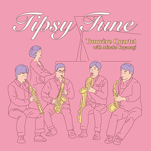 Trouvere Quartet - Tipsy Tune - Japan CD