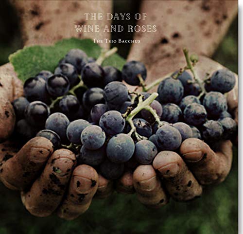 Trio Bacchus - The Days Of Wine And Roses - Japan CD