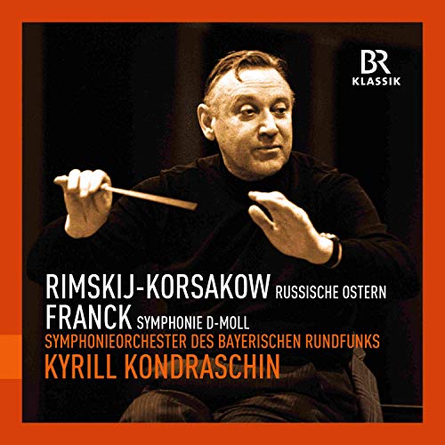 Franck, Cesar (1822-1890) - Franck Symphony, Rimsky-Korsakov Russian Easter Festival Overture : Kirill Kondrashin / Bavarian Radio Symphony Orchestra - Import CD