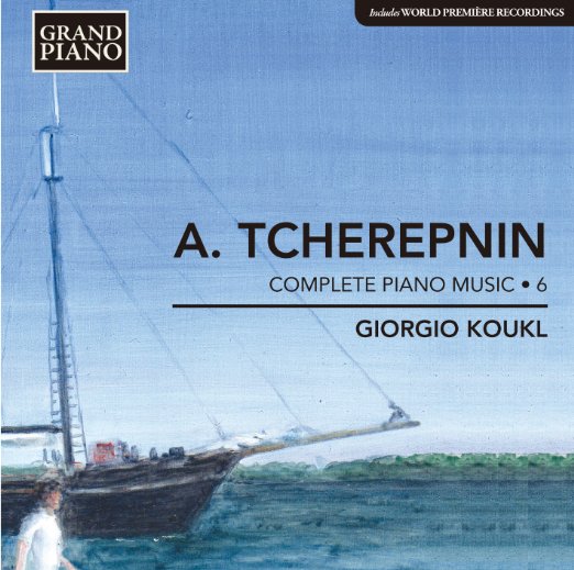 Giorgio Koukl - A. Tcherepnin: Complete Piano Music 6 - Japan CD