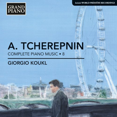 Giorgio Koukl - Alexander Tcherepnin: Piano Works Volume 8 - Japan CD