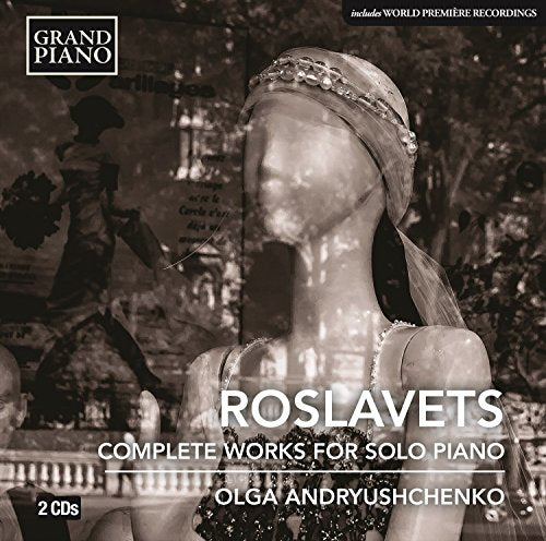 Roslavets(1881-1944) - Complete Works For Solo Piano: Andryushchenko - Import 2 CD