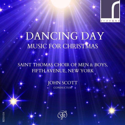 The Choir of St. Thomas Church, John Scott (Classical) - Dancing Day -Music for Christmas : J.Scott / New York 5th Avenue Saint Thomas Choir of Men & Boys - Import CD