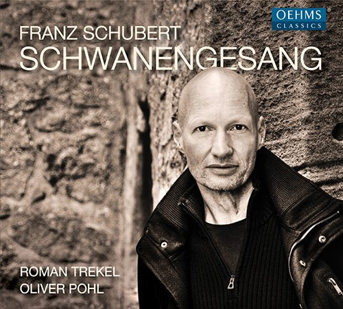 Roman Trekel, Oliver Paul - Schubert: Song Collection "Swan Song" - Import CD