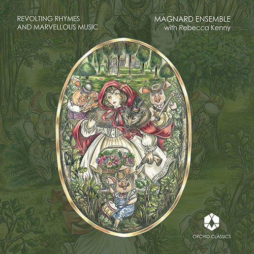 Mannyal Ensemble - Revolting Rhymes & Marvellous Music: R.kenny / Magnard Ensemble - Import CD