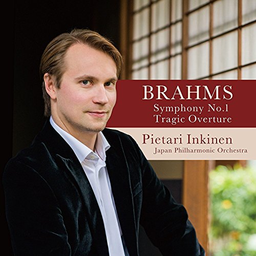 Pietari Inkinen & The Japan Philharmonic Orchestra - Brahms: Symphony No.1 / Tragic Overture - Japan CD