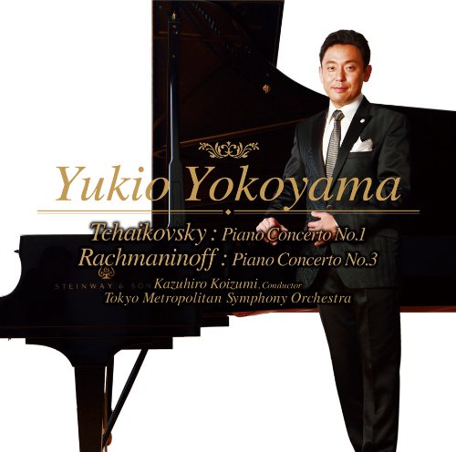Yokoyama Yukio - Tchaikovsky: Piano Concerto No. 1 Rachmaninoff: Piano Concerto No. 3 - Japan SACD Hybrid