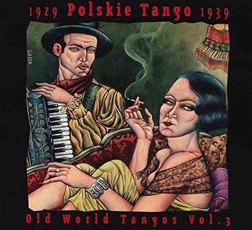 V.A. - 1929-1939 Polskie Tango - Old World Tangos Vol.3