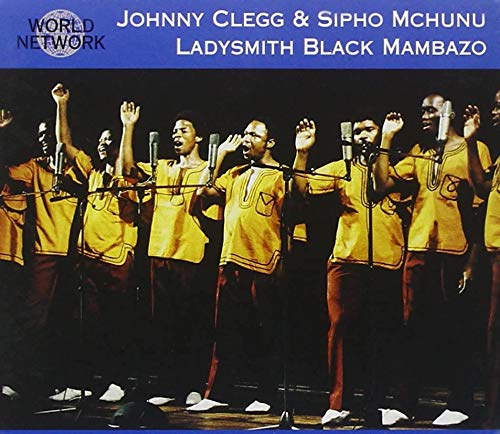 Johnny Clegg & Sipho Mchunu & Ladysmith Black Mambazo - South Africa: Cologne Zulu Festival - Japan CD