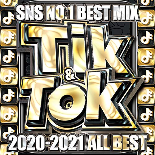 Dj Lala - Tik & Tok 2020-2021 All Best -Sns No.1 Best Mix- - Japan CD Limited Edition