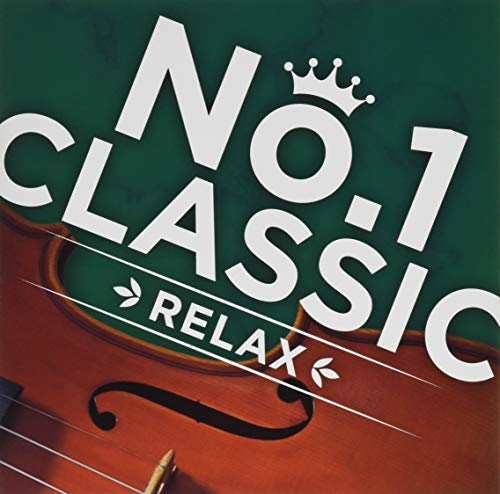Various Artists - No.1 CLASSIC -RELAX- - Japan CD