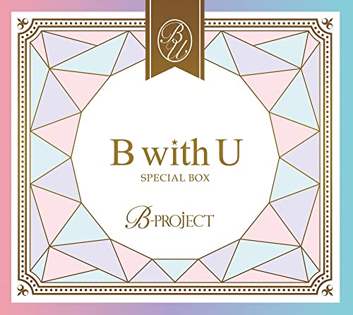 B-Project - B With U Special Box - Japan 2 CD+DVD