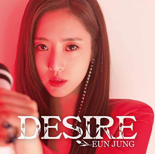 Eun Jung - Desire (Type-B) - Japan CD