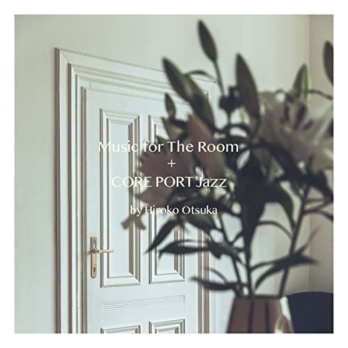 V.A. - Music For The Room + Core Port Jazz By Hiroko Otsuka - Japan CD