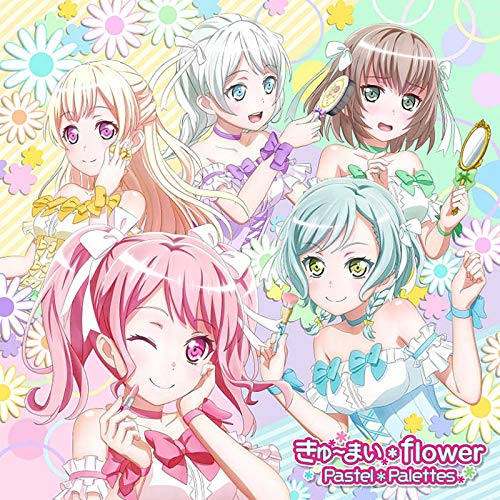 Bang Dream! - Pastel Palettes Kyumai Flower - Japan CD+Blu-ray Limited Edition