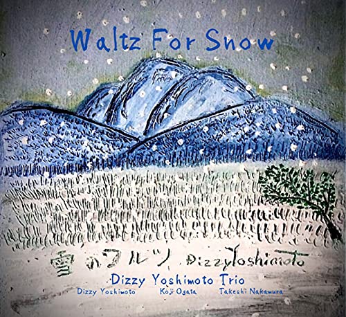 Dizzy Yoshimoto Trio - Waltz For Snow - Japan CD