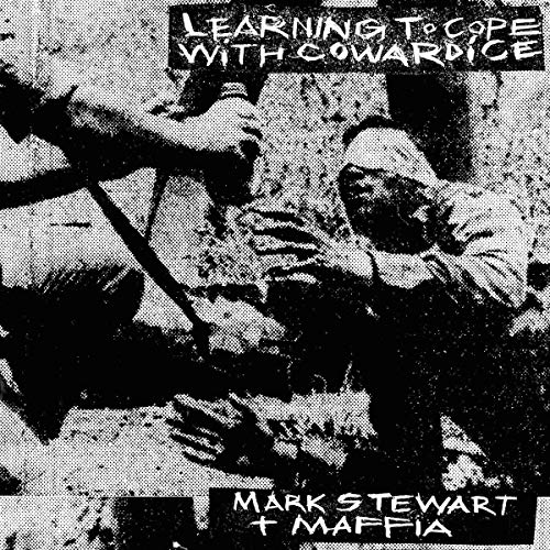 Mark Stewart & The Mafia - Learning To Cope With Cowardice - Japan 2 CD