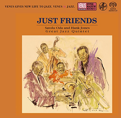 Satoru Oda & Hank Jones Great Jazz Quintet - Just Friends - Japan SACD